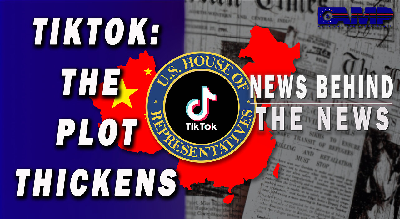 Tik Tok: The Plot Thickens | NEWS BEHIND THE NEWS January 2nd, 2023