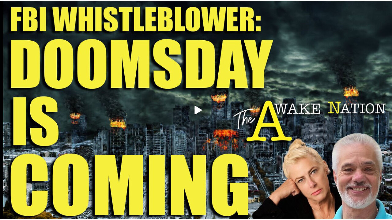 The Awake Nation 10.01.2024 FBI Whistleblower: Doomsday Is Coming