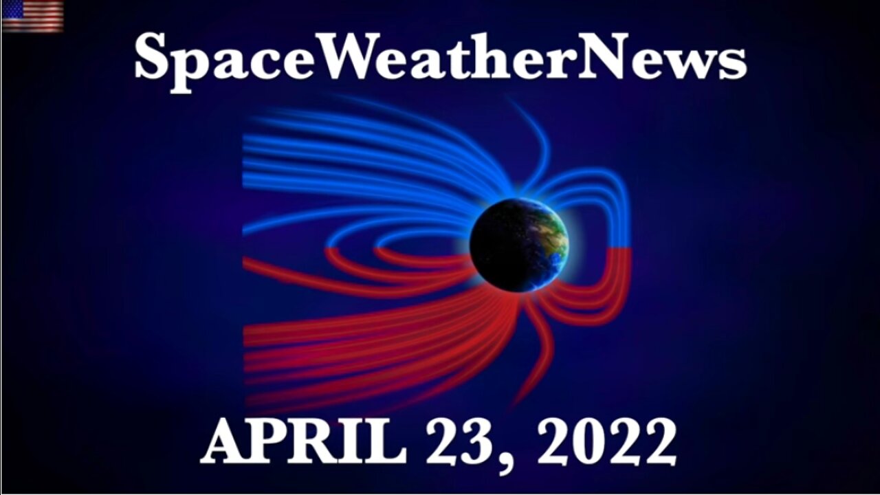Inside Earth, Space Weather, VV-689 | S0 News Apr.23.2022