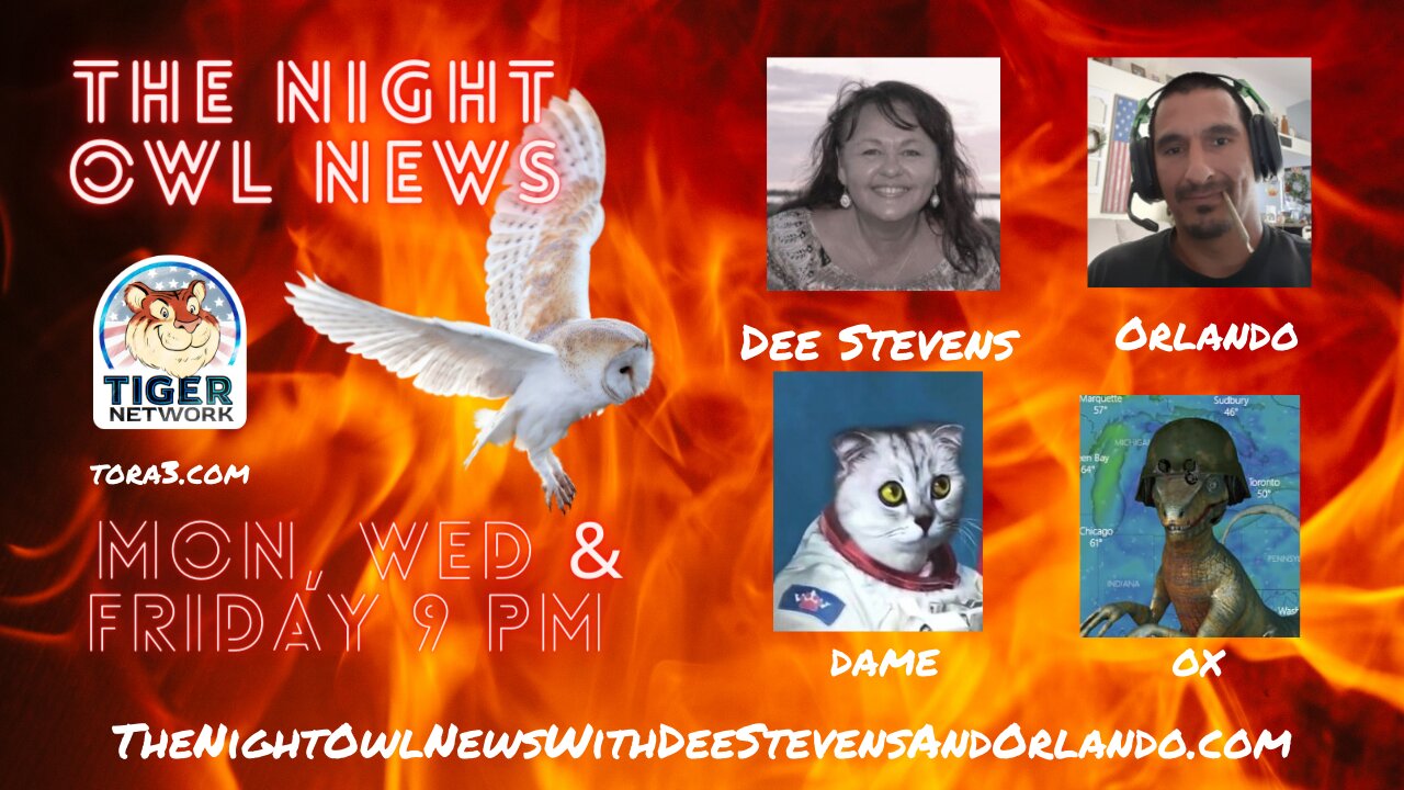 The Night Owl News With Dee Stevens, Orlando, Dame & Ox - 06/05/2023