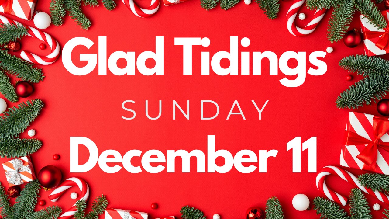 Glad Tidings Flint • Advent Joy Sunday Service • December 11, 2022