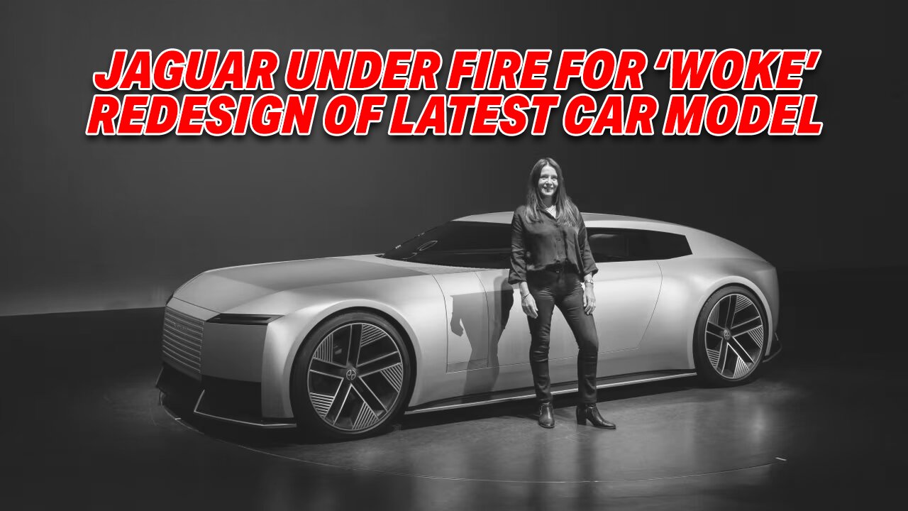 LUXURY BRAND JAGUAR UNDER FIRE FOR 'WOKE' REDESIGN OF LATEST CAR MODEL