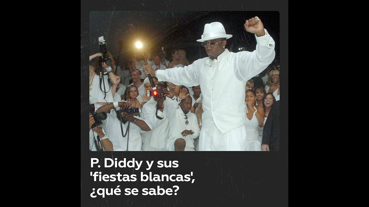 ¿Qué se sabe hasta ahora del escándalo de P. Diddy?