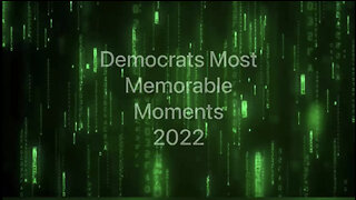 Democrats Most Memorable Moments of 2022