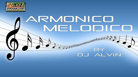 DJ Alvin - Armonico Melodico