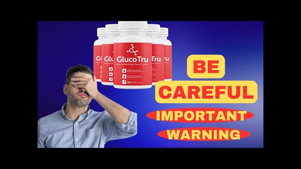 GlucoTru Review (Does GucloTru Really Work?) Be Careful - GlucoTru