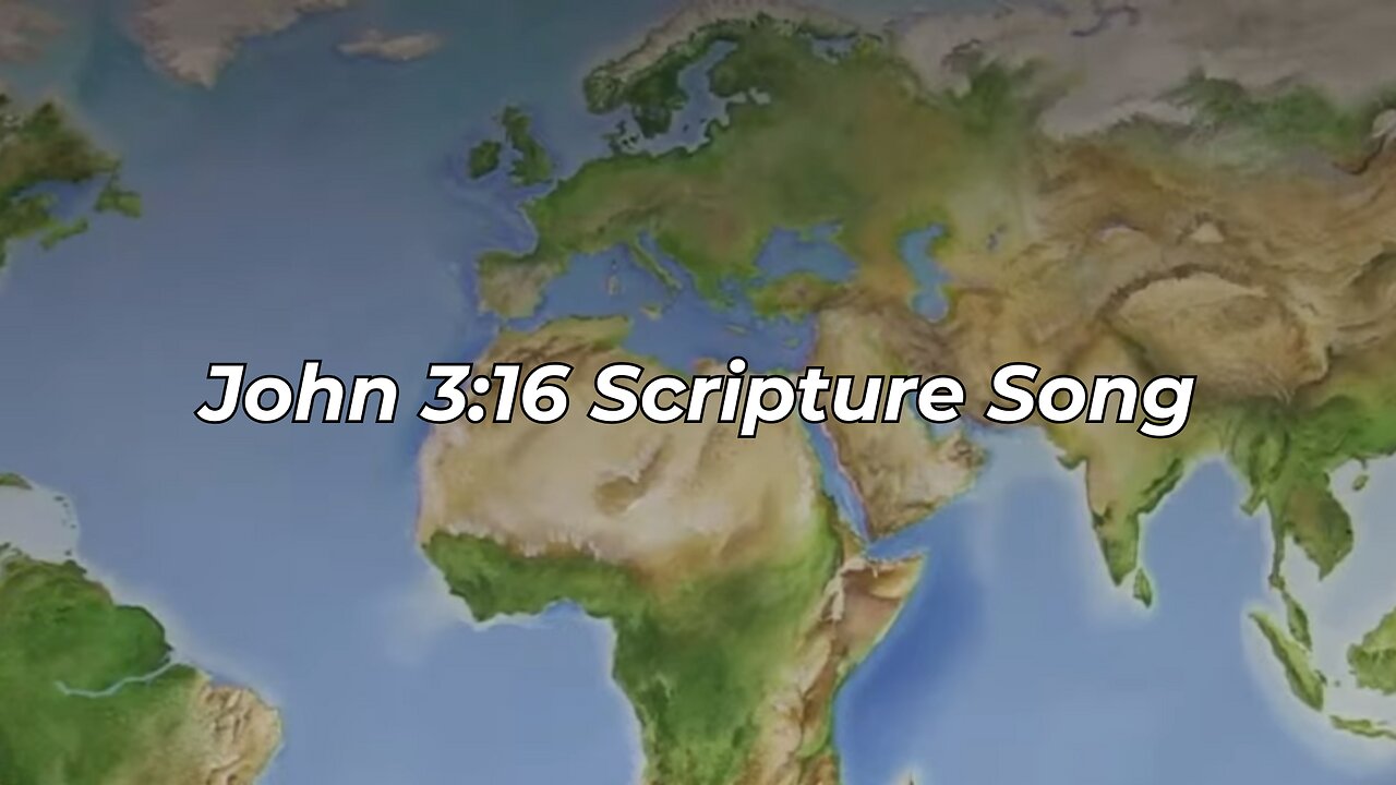 John 3:16 Scripture Song (FWBC)