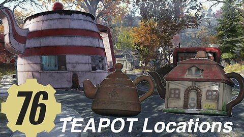 Fallout 76 TEAPOT Locations Guide Fallout76, daily Challenge- collect a teapot