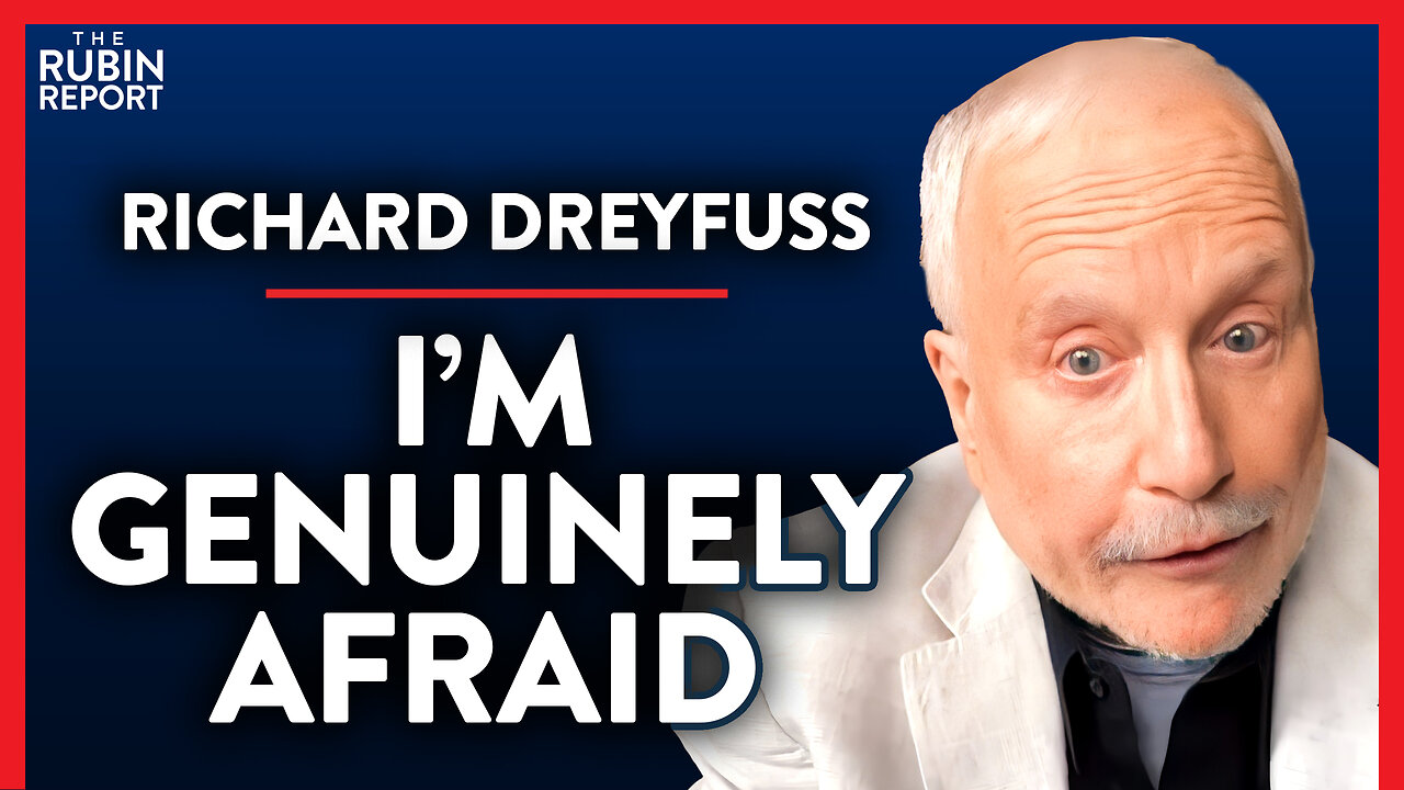 I'm Scared That America May Be In It's Endgame (Pt. 3) | Richard Dreyfuss | POLITICS | Rubin Report