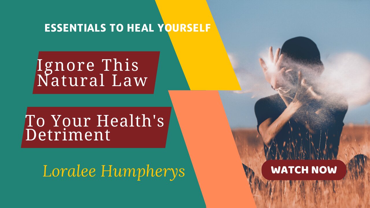 Ignore This Natural Law To Your Health's Detriment