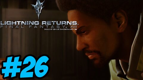Lightning Returns: Final Fantasy XIII - Part 26: Get Out of My House, Lightning