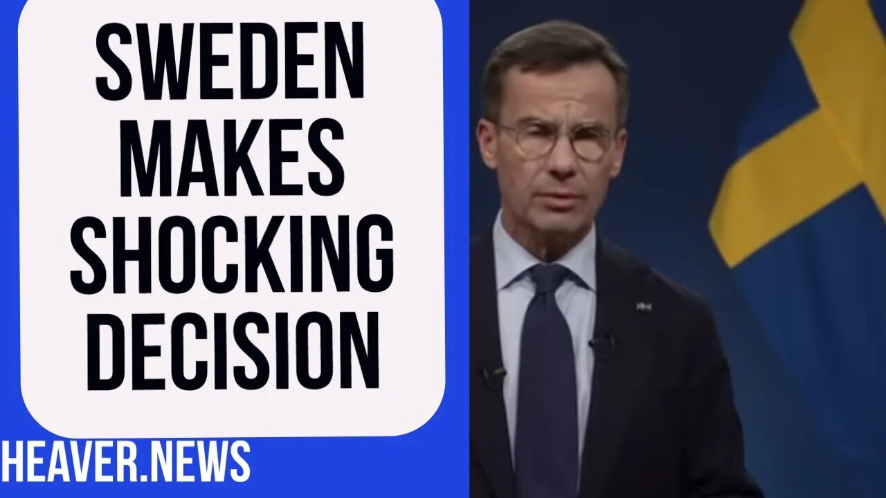 Sweden Announces DISTURBING Decision