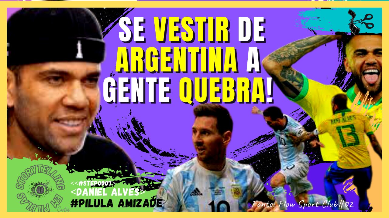 Amizade com o Messi e Rivalidade | DANIEL ALVES StepCortes