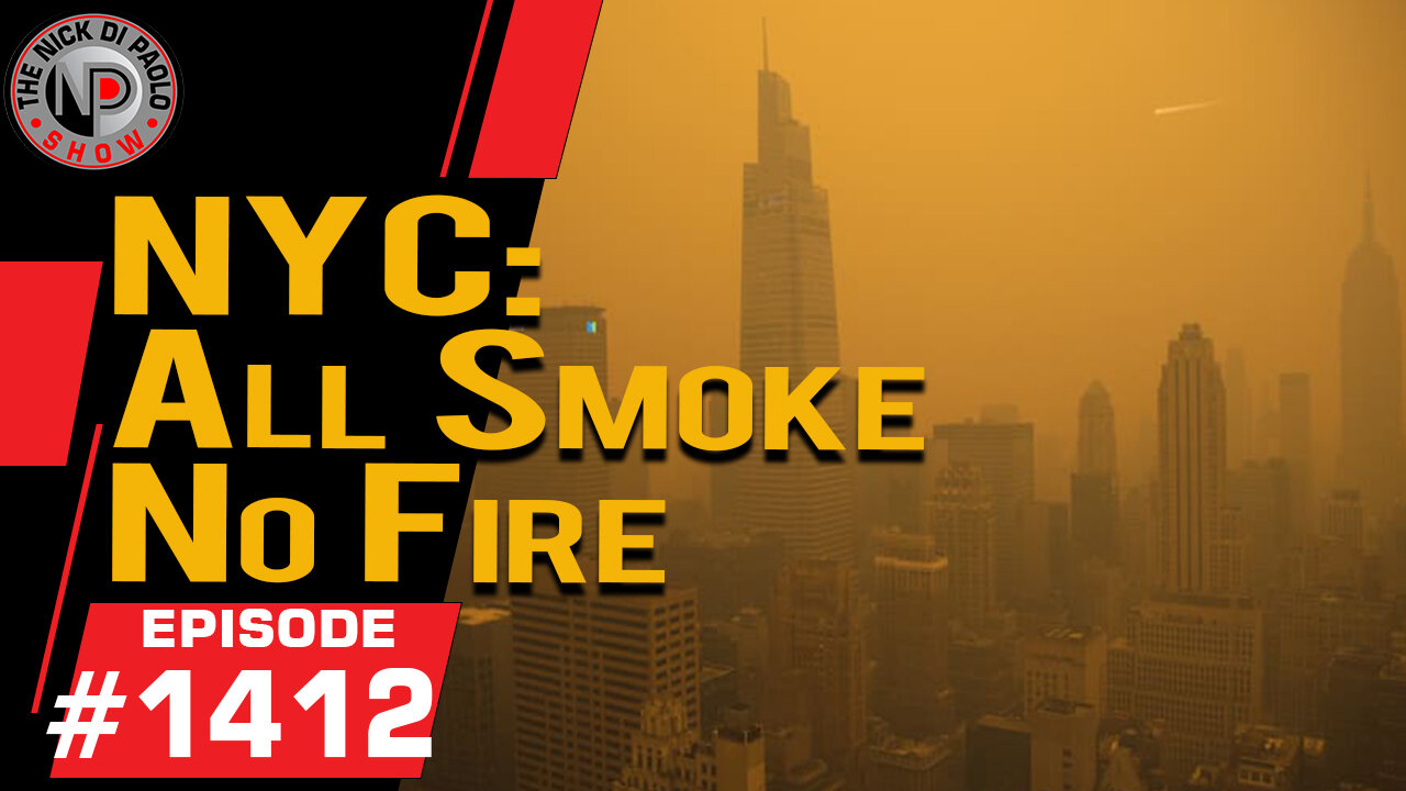 NYC: All Smoke No Fire | Nick Di Paolo Show #1412