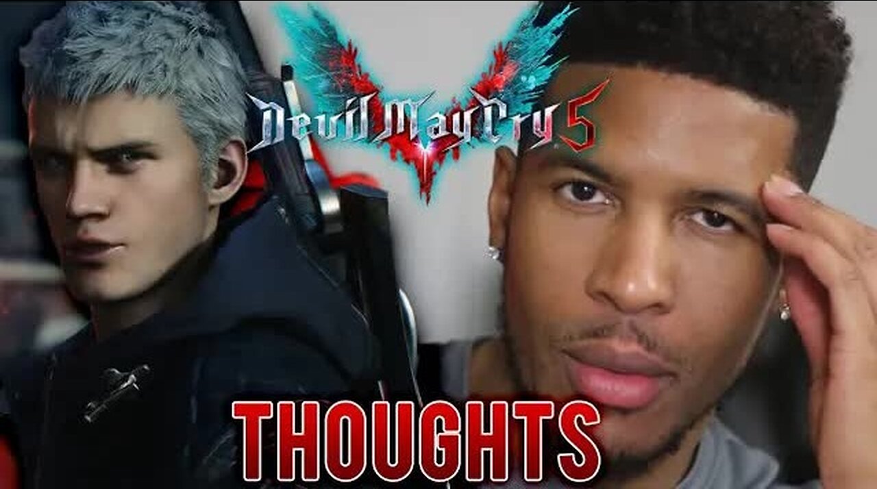 Devil May Cry 5 - Reveal Trailer (My Thoughts) [Low Tier God Reupload]