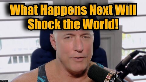 Michael Jaco - What Happens Next Will Shock The World - 11/16/24.