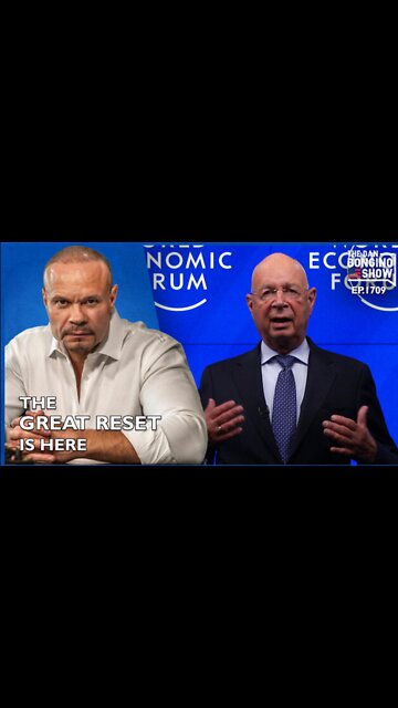 Ep. 1709 The Great Reset Is Here - The Dan Bongino Show