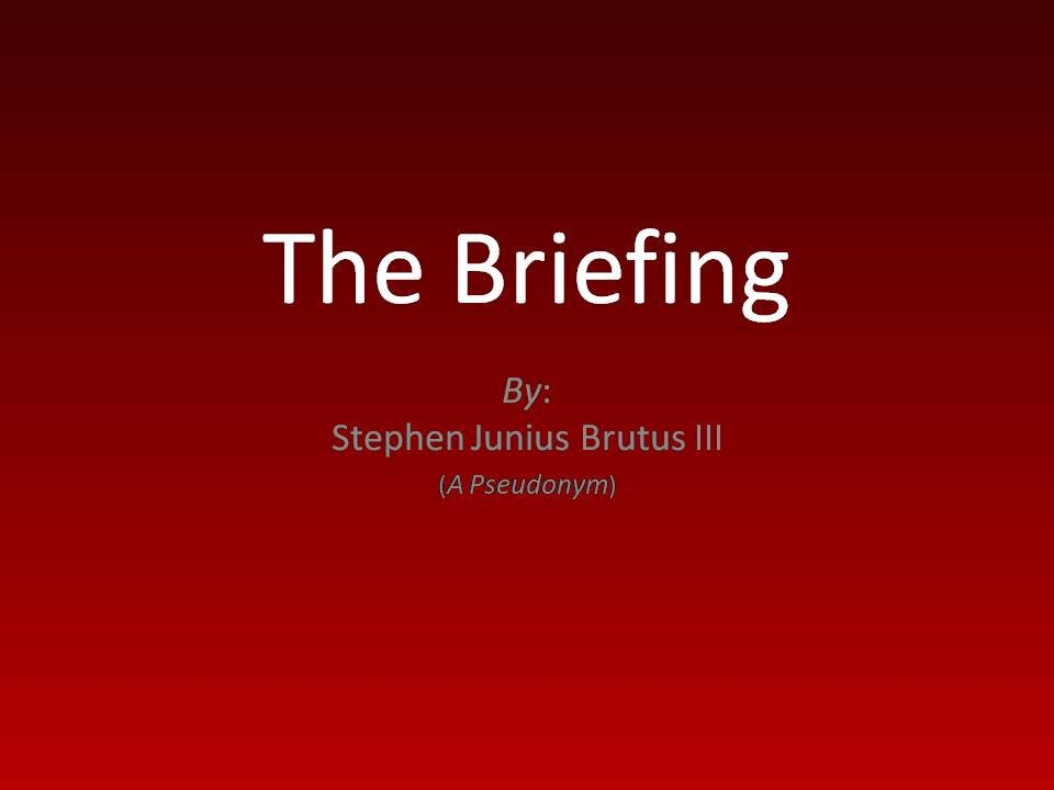 The Briefing - Part 1