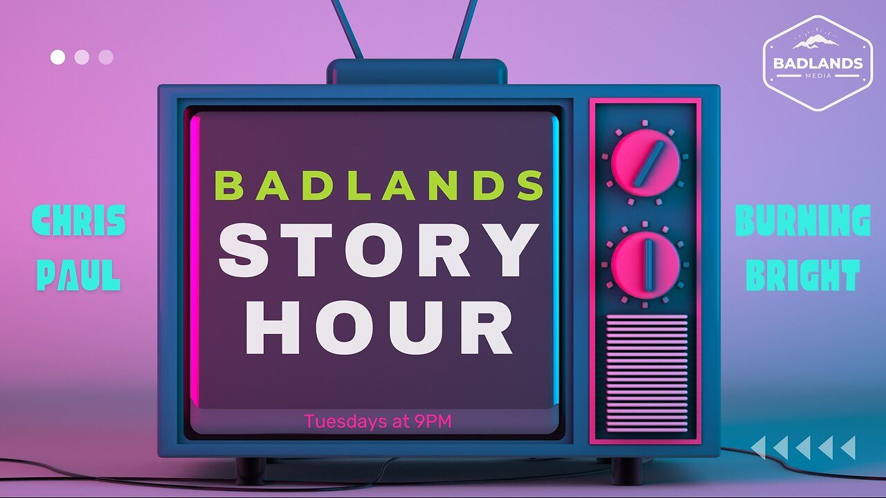 Badlands Story Hour Ep 36: Eyes Wide Shut