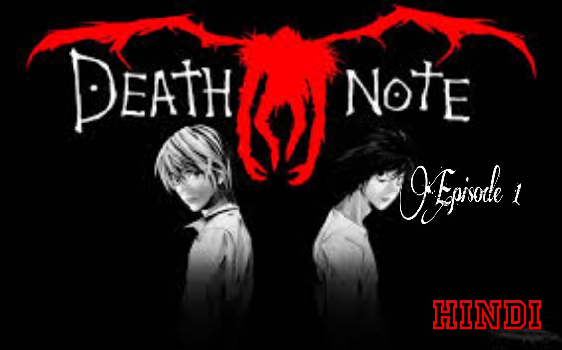 DEATH NOTE EPISODE NO 1 (HINDI DUBBED)