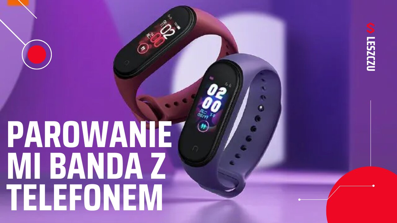 Jak połączyć opaskę Xiaomi Mi Band 4 z telefonem aplikacją Zepp Life?