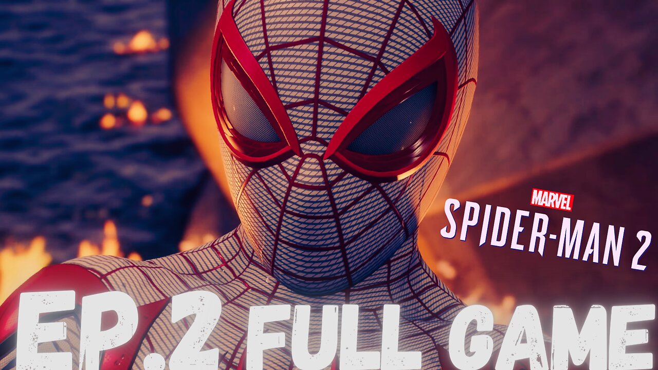 MARVEL'S SPIDER-MAN 2 Gameplay Walkthrough EP.2- The Raft FULL GAME