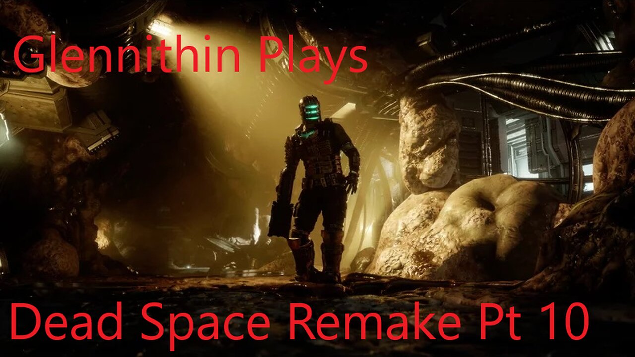 Dead Space Remake Part 10