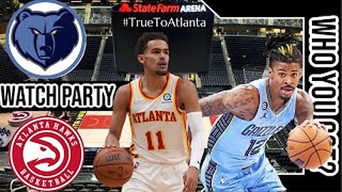 Memphis Grizzlies vs Atlanta Hawks | Play by Play | Reaction Watch Party Stream | NBA 2024 Gm 🏀🔥