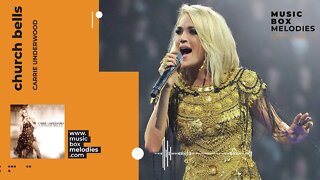 [Music box melodies] - Church Bells by Carrie Underwood