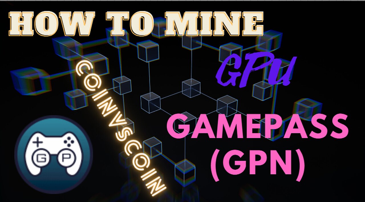 How to Mine gamepass (GPN) Step By Step Full Guide