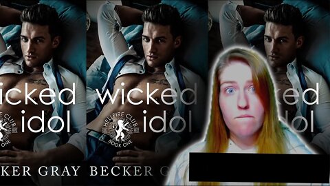 The FIRST NSFW Book on this Channel | Wicked Idol by Becker Gray