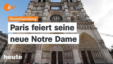 heute 19:00 Uhr vom 07.09.2024 Eröffnungsfeier von Notre-Dame, Weidel wird AfD-Kanzlerkandidatin