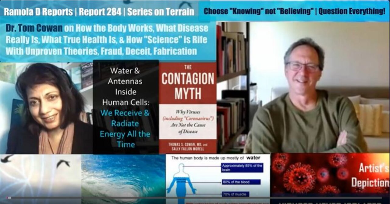 DR. TOM COWAN EXPOSES VIRUS/INFECTION FALLACIES, & DESCRIBES TRUE HEALTH & HEALING