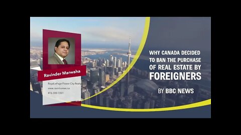 Why Canada Decided To Ban The Purchase Of Real Estate By Foreigners || Canada Housing News ||