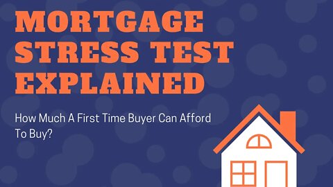 Mortgage Stress Test - Mortgage stress test explained: How much can you afford when buying a home?