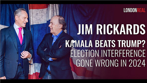 Kamala Beats Trump? Election Interference Gone Wrong In 2024 - Brian Rose & James Rickards