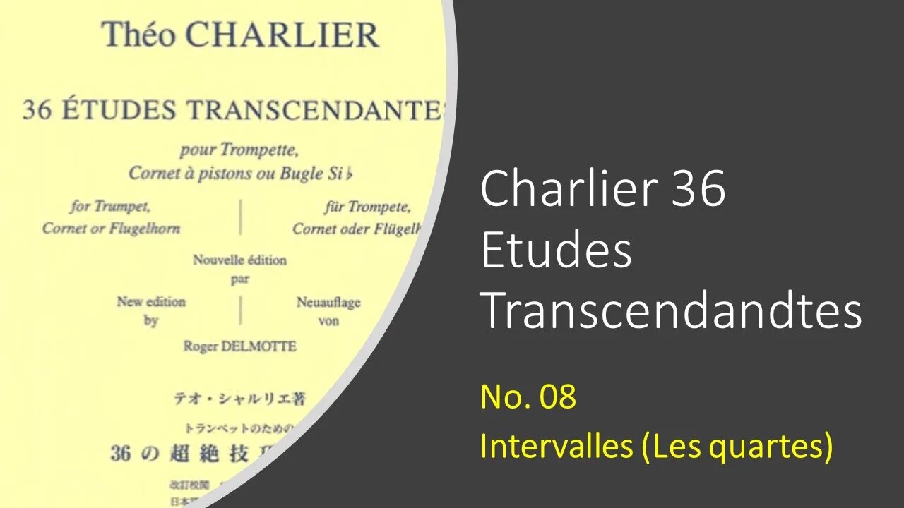 [TRUMPET ETUDE] Charlier 36 Etudes Transcendandtes No 08 (Intervales - Les Quartes)