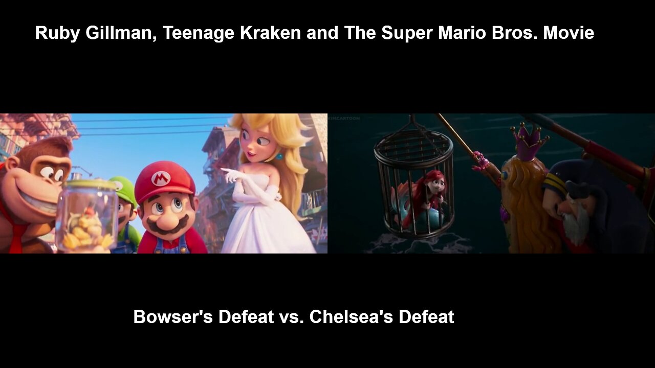 Bowser's Defeat vs. Chelsea's Defeat