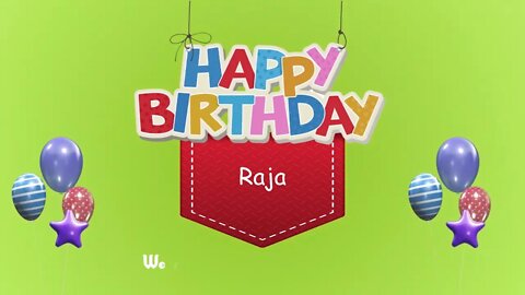 Wish you a Very Happy Birthday Raja