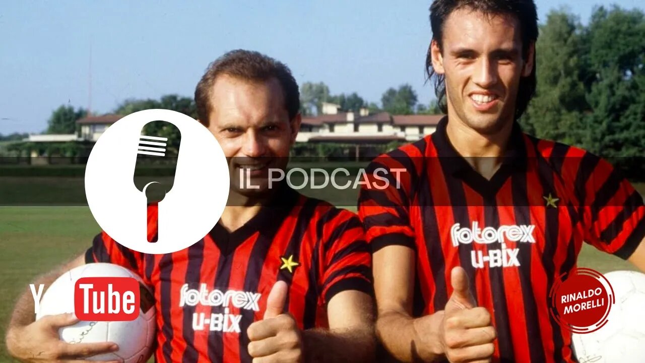 Mark HATELEY e Ray WILKINS, in un MILAN non ancora stellare | Podcast ep#2