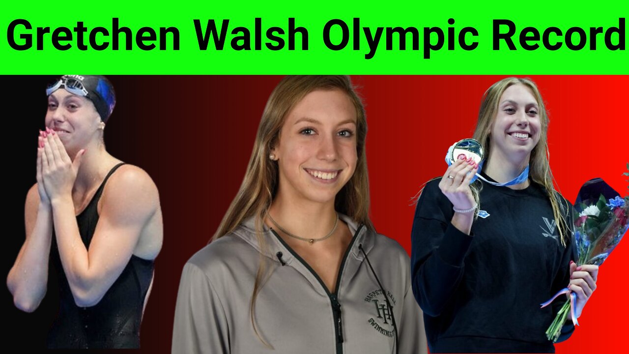 Gretchen Walsh Breaks Olympic Record in 100m Butterfly at Paris 2024