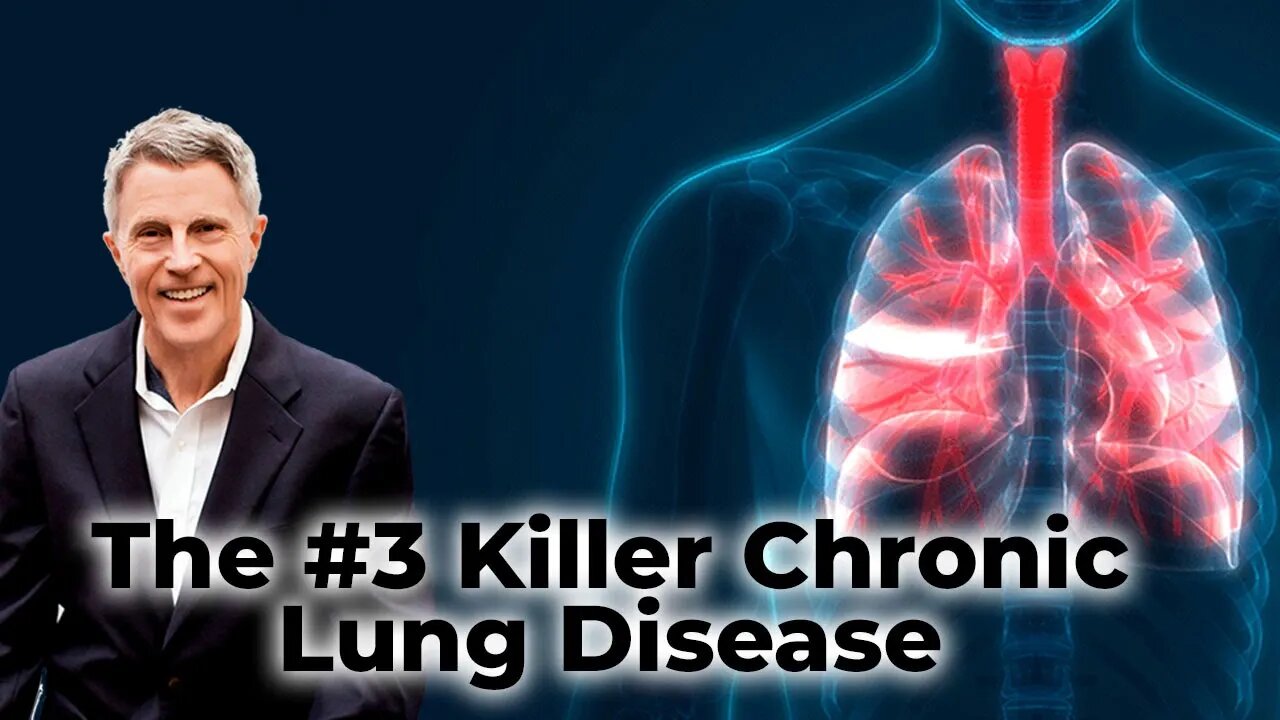 The #3 Killer Chronic Lung Disease