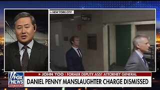 John Yoo: This Is A Great Victory For Daniel Penny