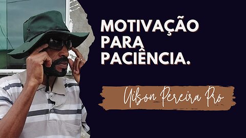 O Pedreiro Chico Motivando Paciência