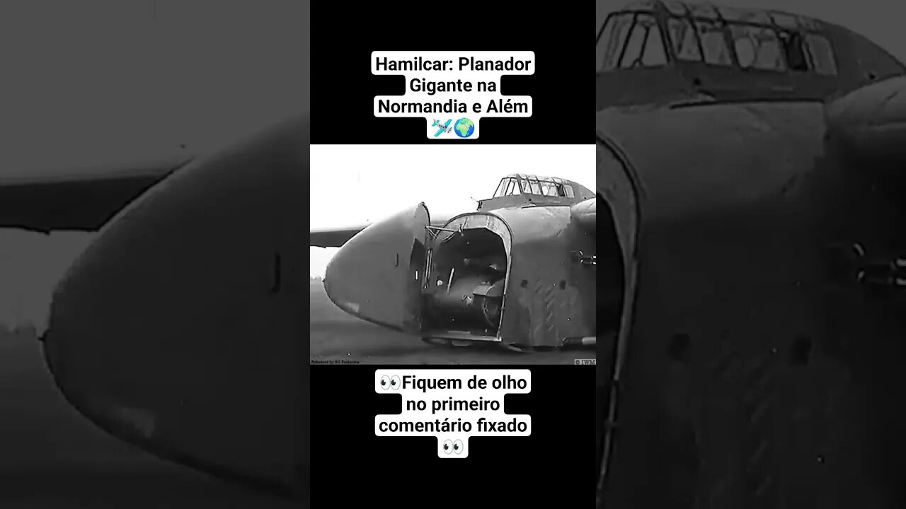 Hamilcar: Planador Gigante na Normandia e Além 🛩️🌍 #guerra #war #ww2