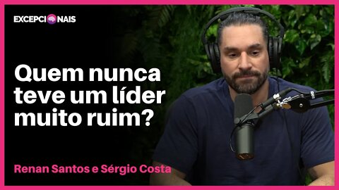 O Papel de um Líder | Renan Santos e Sergio Costa