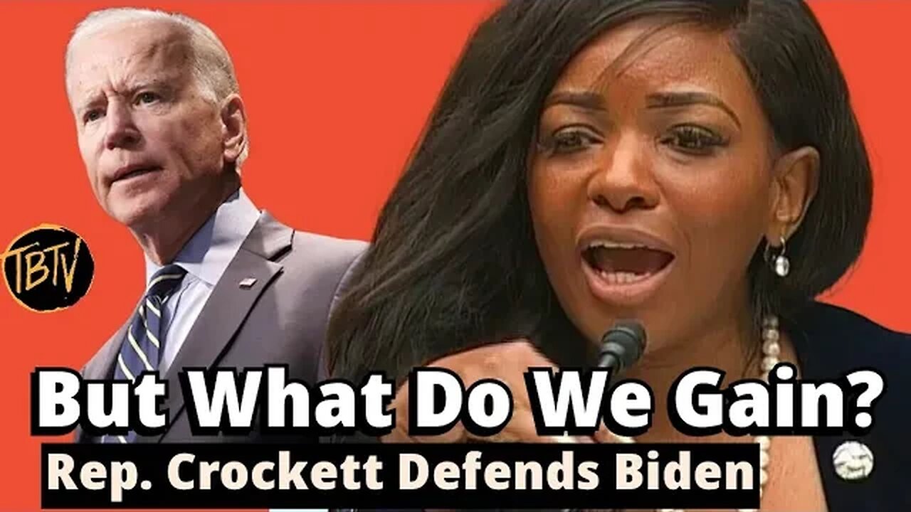 Rep. Jasmine Crockett Defends Biden: But What Do We Gain?