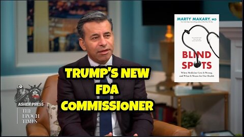 Trump's FDA Commissioner Dr Marty Makary: "Greatest Propagator of Misinformation is US Government.