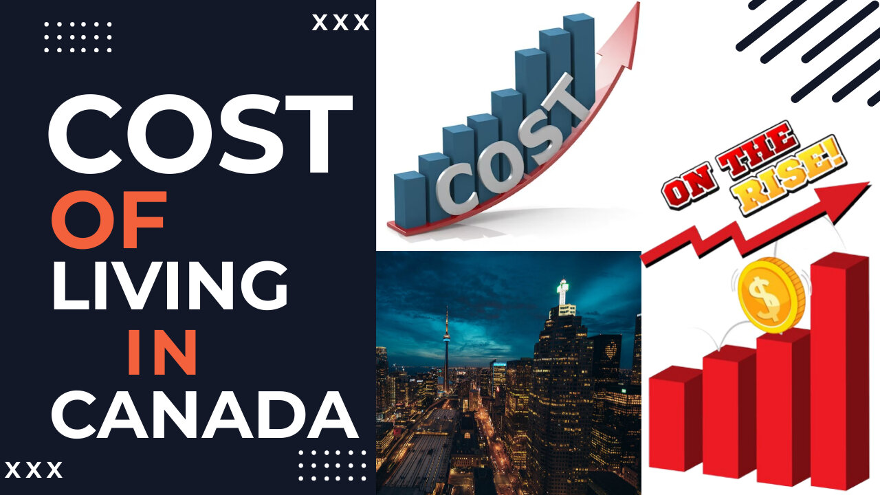 cost of living in Canada stays high in 2023 | Canada Immigration Explore