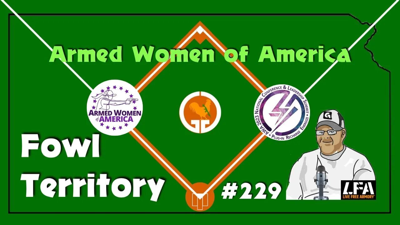 Fowl Territory #229 - Armed Women of America